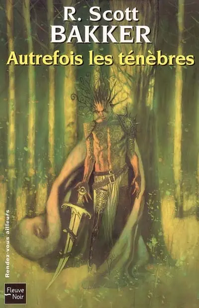 Le prince du néant. Vol. 1. Autrefois les ténèbres