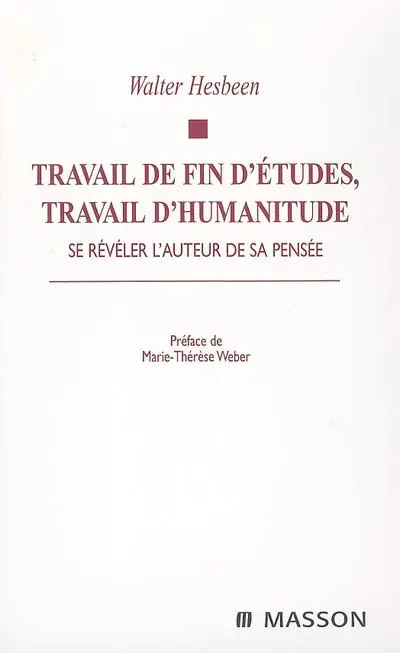 Travail de fin d'études, travail d'humanitude : se révéler l'auteur de sa pensée