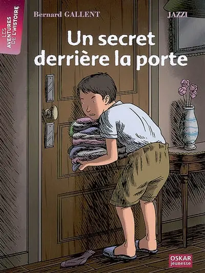 Un secret derrière la porte