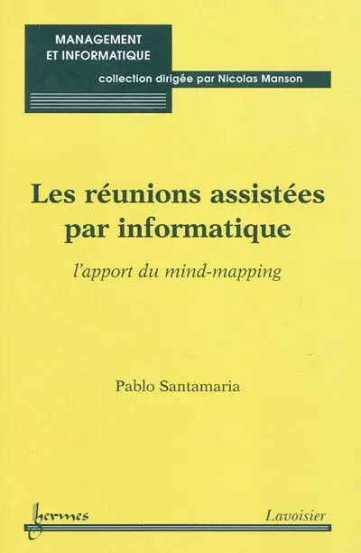 Les réunions assistées par informatique : l'apport du mind mapping