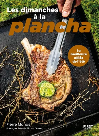 Les dimanches à la plancha : la meilleure alliée de l'été