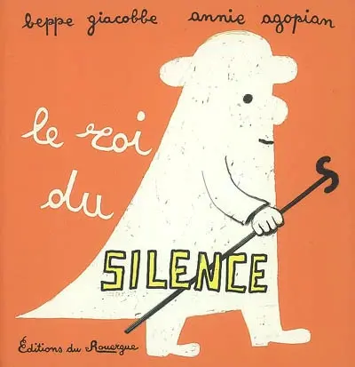 Le roi du silence