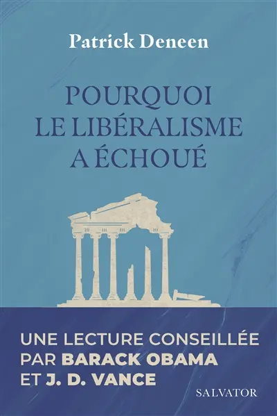 Pourquoi le libéralisme a échoué