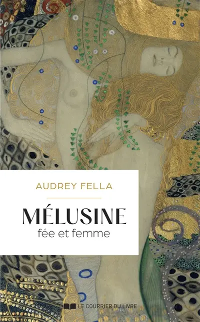 Mélusine : fée et femme