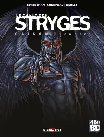 Le chant des stryges : saison 1. Vol. 1. Ombres (48 h BD 2026)
