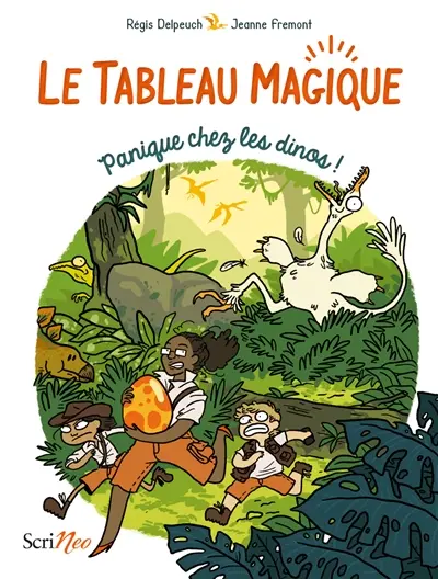 Le tableau magique. Vol. 1. Panique chez les dinos !