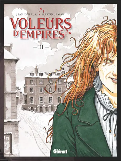 Voleurs d'empires. Vol. 3. Un sale métier