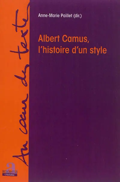 Albert Camus, l'histoire d'un style