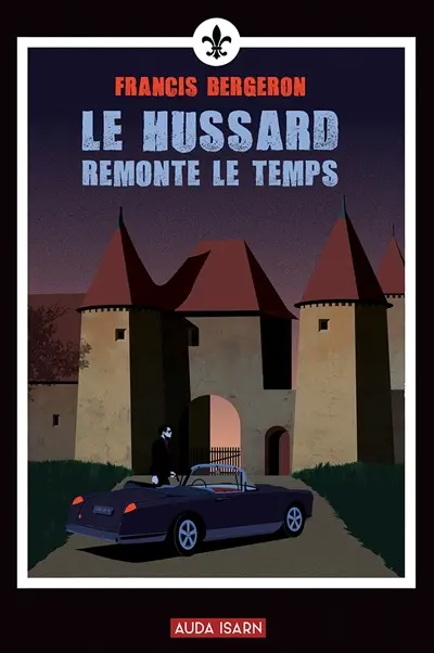 Le Hussard remonte le temps