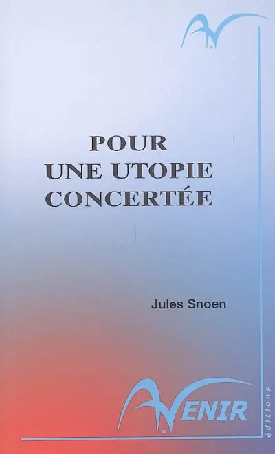 Pour une utopie concertée
