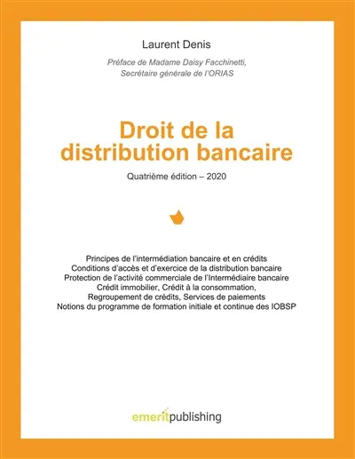 Droit de la distribution bancaire : Quatrième édition : 2020