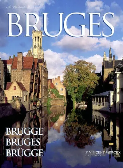 Bruges. Brugge. Bruges. Brügge