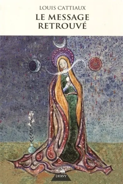 Le message retrouvé ou L'horloge de la nuit et du jour de Dieu