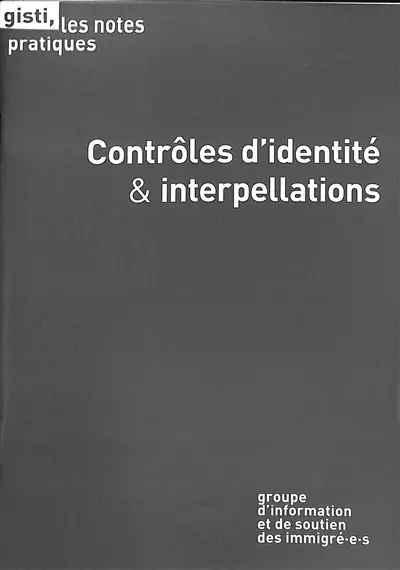 Contrôles d'identité & interpellations