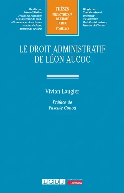 Le droit administratif de Léon Aucoc