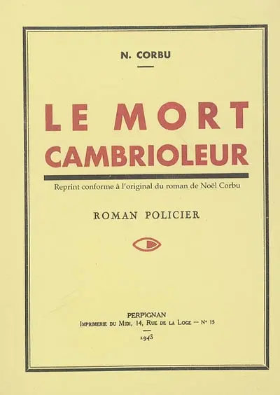 Le mort cambrioleur : roman policier