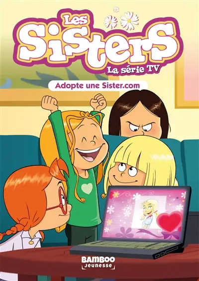 Les sisters : la série TV. Vol. 86. Adopte une sister.com