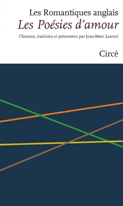 Les romantiques anglais : les poésies d'amour