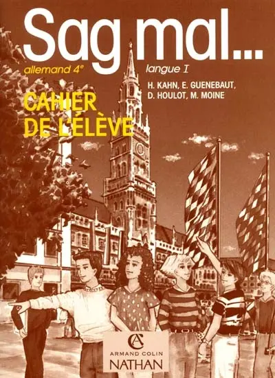 Sag mal... allemand 4e, langue 1 : cahier de l'élève