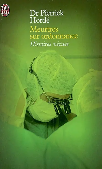 Meurtres sur ordonnance : 21 histoires vraies