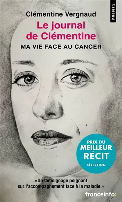 Le journal de Clémentine : ma vie face au cancer