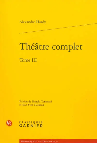 Théâtre complet. Vol. 3