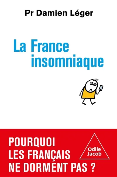 La France insomniaque : pourquoi les Français ne dorment pas ?