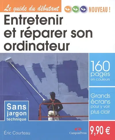 Entretenir et réparer son ordinateur