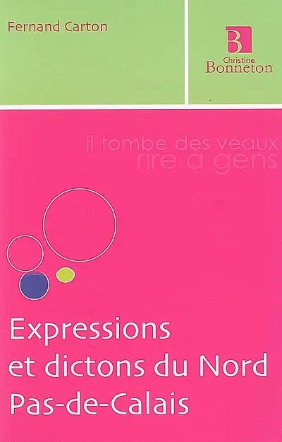 Expressions et dictons du Nord-Pas-de-Calais