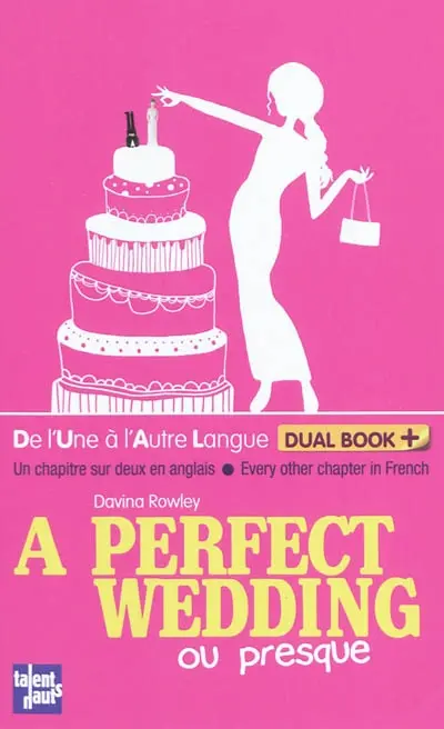 A perfect wedding (ou presque)