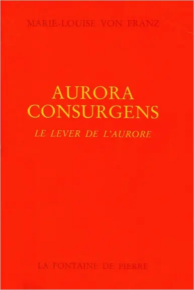 Aurora consurgens. Le lever de l'aurore : édition, traduction et commentaire d'un traité alchimique attributé à Saint Thomas D'Aquin