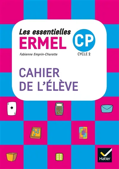 Les essentielles Ermel CP cycle 2 : cahier de l'élève
