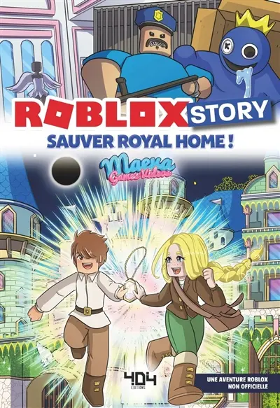 Roblox story. Sauver Royal Home !