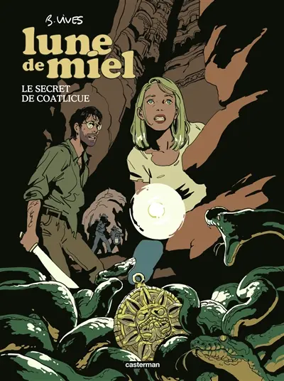 Lune de miel. Vol. 2. Le secret de Coatlicue