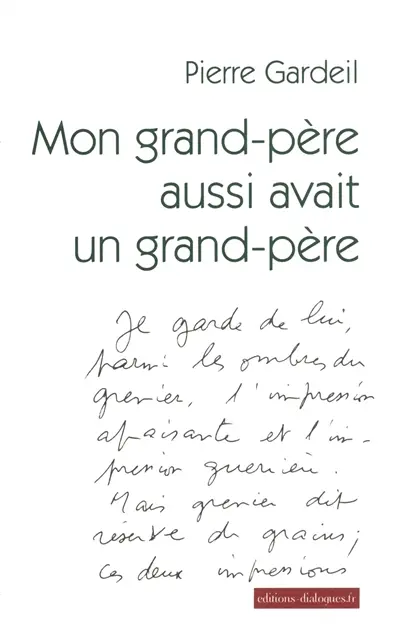 Mon grand-père aussi avait un grand-père