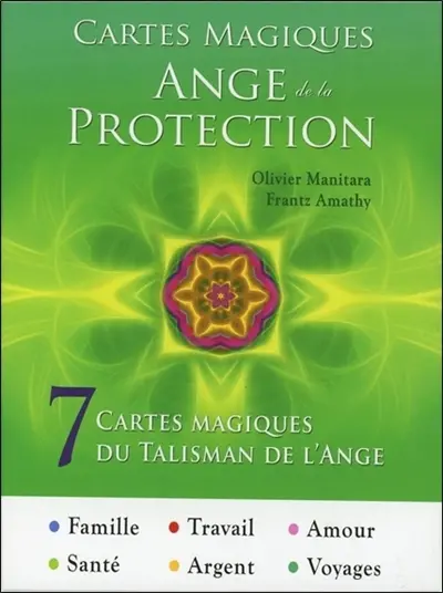 Cartes magiques ange de la protection : 7 cartes magiques du talisman de l'ange