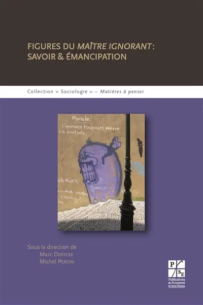 Figures du maître ignorant : savoir & émancipation
