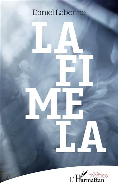 Lafimela : pièce de théâtre en 2 actes