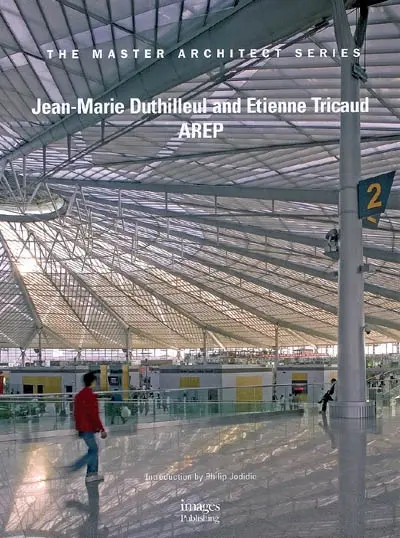 Jean-Marie Duthilleul and Etienne Tricaud : AREP