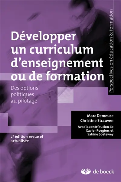 Développer un curriculum d'enseignement ou de formation : des options politiques au pilotage