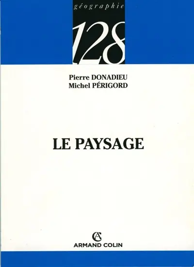 Le paysage : entre natures et cultures