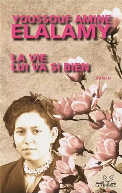 La vie lui va si bien