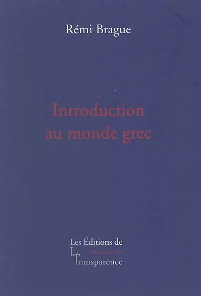 Introduction au monde grec : études d'histoire de la philosophie