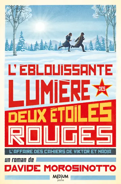 L'éblouissante lumière des deux étoiles rouges : l'affaire des cahiers de Viktor et Nadia