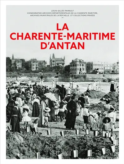 La Charente-Maritime d'antan