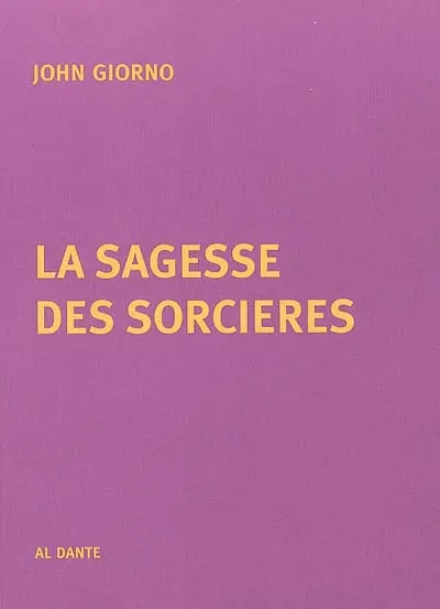 La sagesse des sorciers