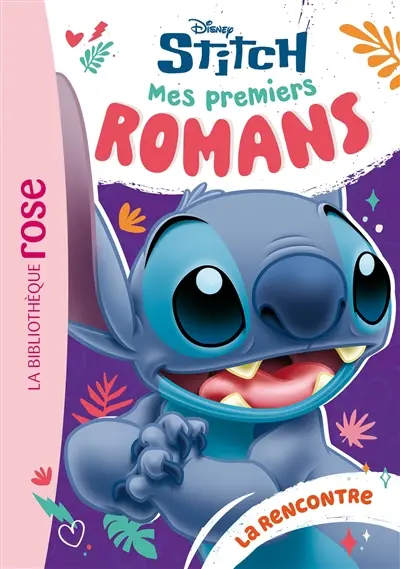 Mes premiers romans Stitch. Vol. 1. La rencontre