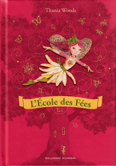 L'école des fées. Vol. 1