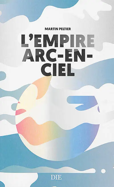 L'empire arc-en-ciel