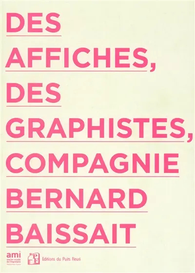 Des affiches, des graphistes, compagnie Bernard Baissait